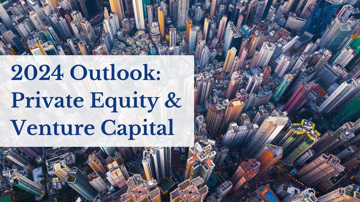 2024 Outlook Private Equity & Venture Capital Cambridge Associates